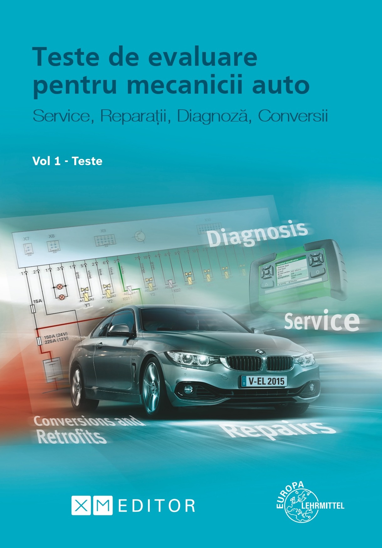 Teste de Evaluare pentru Mecanicii Auto - vol 1 - Teste